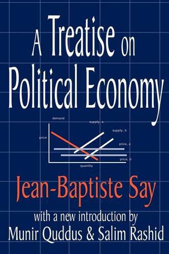 Cover for Jean-Baptiste Say · A Treatise on Political Economy (Taschenbuch) [New edition] (2001)