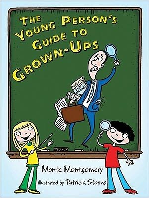Cover for Monte Montgomery · Kid Confidential: An Insider's Guide to Grown-Ups (Paperback Bog) (2012)