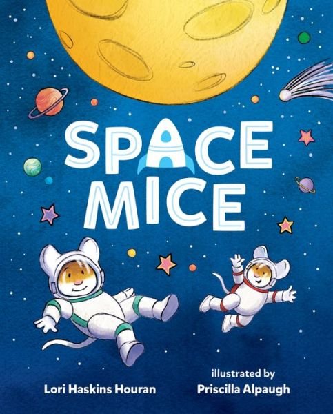 Cover for Lori Haskins Houran · Space Mice (Book) (2020)