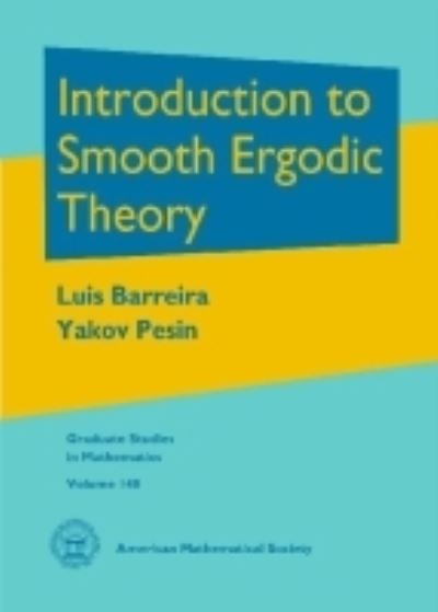 Cover for Luis Barreira · Introduction to Smooth Ergodic Theory - Graduate Studies in Mathematics (Hardcover Book) (2013)