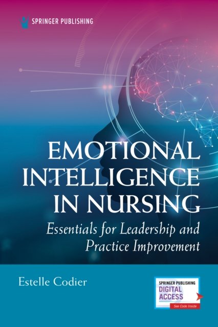 Cover for Estelle Codier · Emotional Intelligence in Nursing: Essentials for Leadership and Practice Improvement (Paperback Book) (2020)