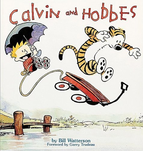 Cover for Bill Watterson · Calvin and Hobbes (Turtleback School &amp; Library Binding Edition) (Calvin &amp; Hobbes) (Gebundenes Buch) [Turtleback School &amp; Library Binding edition] (1987)