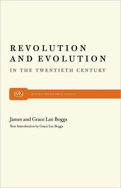 Cover for James Boggs · Revolution and Evolution in the Twentieth Century (Paperback Book) [New edition] (1974)