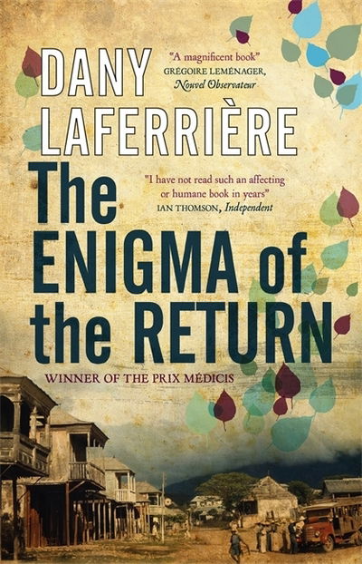 Cover for Dany Laferriere · The Enigma of the Return (Paperback Book) (2018)