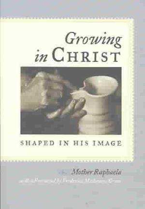 Cover for Raphaela · Growing in Christ: Shaped in His Image (Paperback Book) (2003)