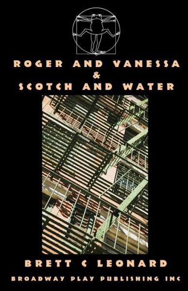 Cover for Brett C Leonard · Roger and Vanessa &amp; Scotch and Water (Paperback Book) (2010)