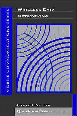 Cover for Muller, Nathan, J. · Wireless Data Networking (Hardcover Book) (1994)