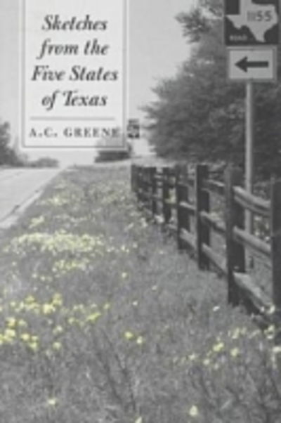 Cover for A.c. Greene · Sketches from Five States of Texas (Paperback Book) (1998)