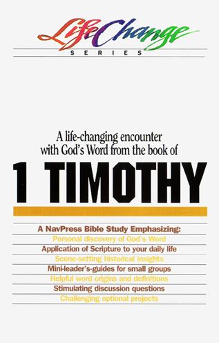 Lc 1 Timothy - The Navigators - Books - NavPress - 9780891099536 - January 9, 2018