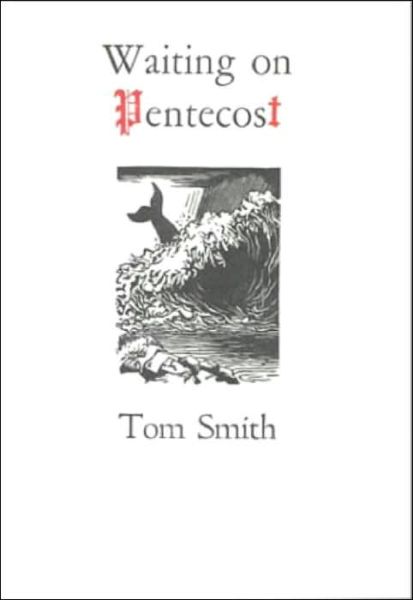 Cover for Dr Tom Smith · Waiting on Pentecost (Paperback Book) (1999)