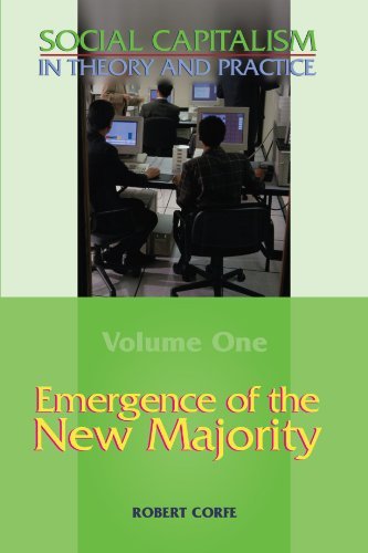 Cover for Robert Corfe · Emergence of the New Majority: How society has changed - Social Capitalism in theory and practice (Bog) (2008)