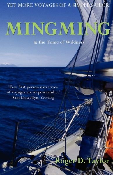 Mingming & the Tonic of Wildness - Roger D. Taylor - Libros - The FitzRoy Press - 9780955803536 - 16 de octubre de 2012