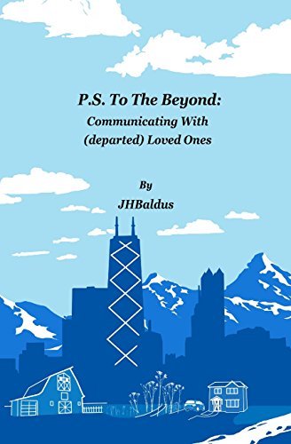 Cover for J H Baldus · P.s. to the Beyond: Communicating with (Departed) Loved Ones (Pocketbok) (2014)