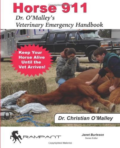 Cover for Chris O'Malley · Horse 911: Dr. O'Malley's Veterinary Emergency Handbook (Paperback Book) (2007)