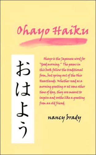 Cover for Nancy Brady · Ohayo Haiku (Pocketbok) (2006)