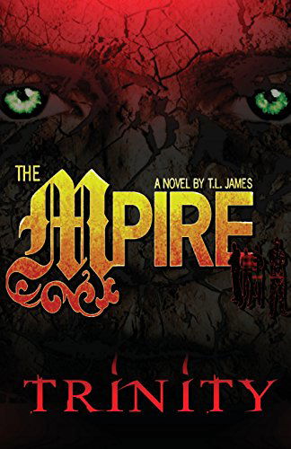 Cover for TL James · The MPire: Trinity (Paperback Bog) [Large type / large print edition] (2011)