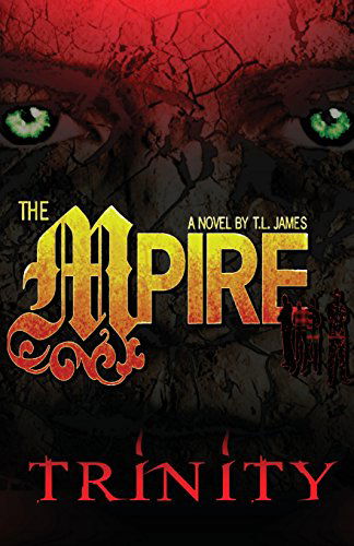 Cover for TL James · The MPire: Trinity (Taschenbuch) [Large type / large print edition] (2011)