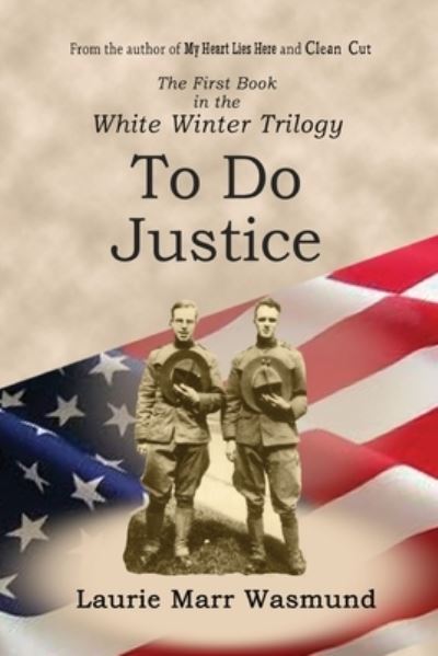 Cover for Laurie Marr Wasmund · To Do Justice: White Winter - White Winter Trilogy (Paperback Book) (2016)