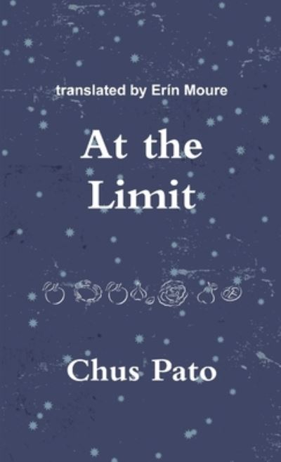 Cover for Chus Pato · At the Limit (Bok) (2018)