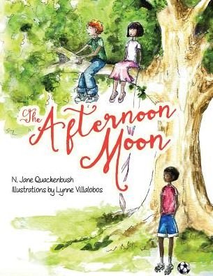 Cover for N Jane Quackenbush · The Afternoon Moon (Paperback Bog) (2016)