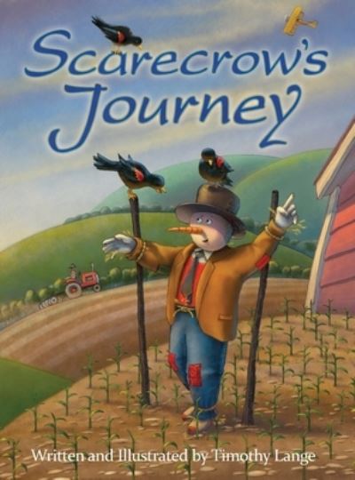 Cover for Timothy Lange · Scarecrow's Journey (Hardcover Book) (2018)