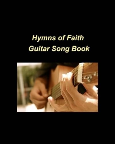 Cover for Inc. Blurb · Hymns of Faith (Paperback Book) (2023)