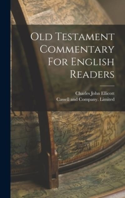 Cover for Charles John Ellicott · Old Testament Commentary for English Readers (Bok) (2022)