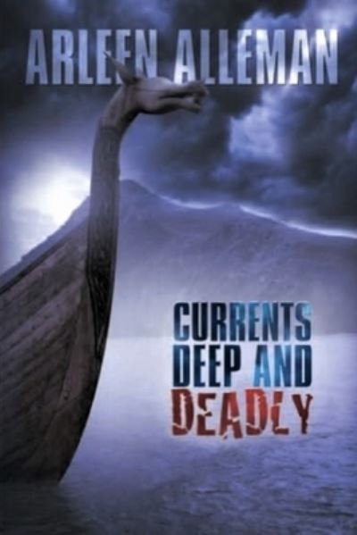 Cover for Arleen Alleman · Currents Deep and Deadly - Darcy Farthing Adventures (Pocketbok) (2019)