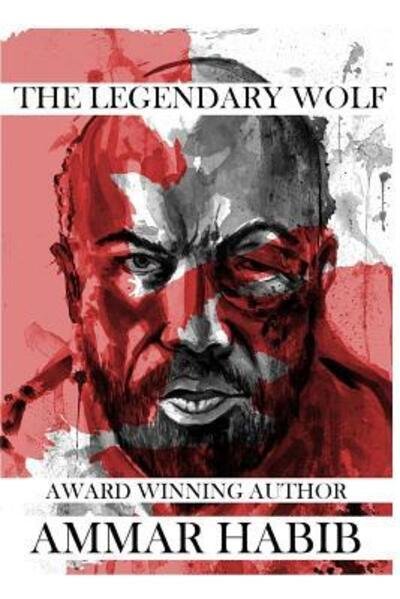 Cover for Ammar Habib · Legendary Wolf (Bok) (2019)