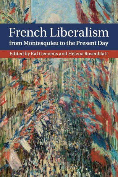 Cover for Raf Geenens · French Liberalism from Montesquieu to the Present Day (Paperback Book) (2015)