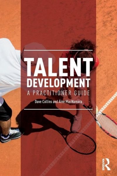 Cover for Dave Collins · Talent Development: A Practitioner Guide (Paperback Book) (2017)