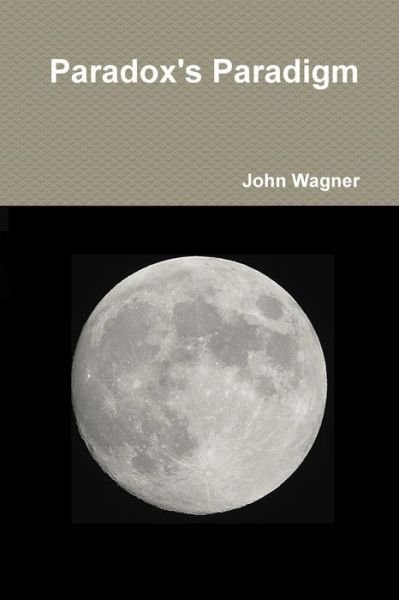 Cover for John Wagner · Paradox's Paradigm (Paperback Bog) (2014)