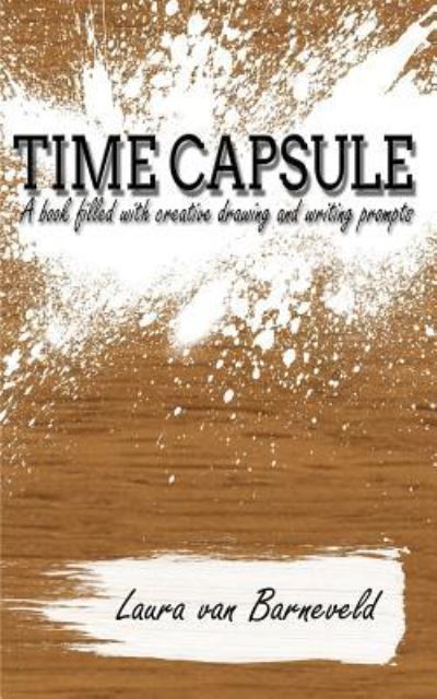 Cover for Laura Van Barneveld · Time Capsule (Paperback Book) (2016)