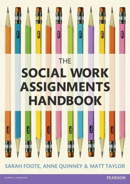 Cover for Sarah Foote · The Social Work Assignments Handbook: A Practical Guide for Students (Paperback Book) (2013)