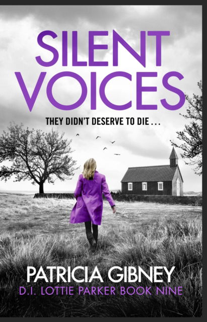 Cover for Patricia Gibney · Silent Voices: Detective Lottie Parker, Book 9 - Detective Lottie Parker (Pocketbok) (2023)