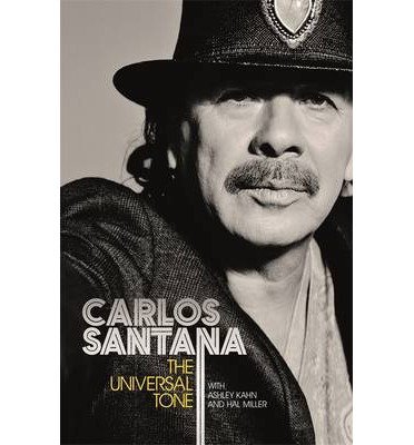 Cover for Carlos Santana · The Universal Tone (Hardcover Book) (2014)