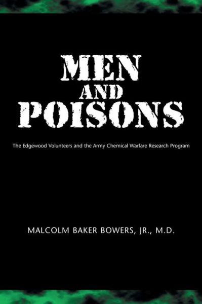 Cover for Malcolm Baker, Jr., M.D. Bowers · Men and Poisons (Paperback Book) (2005)