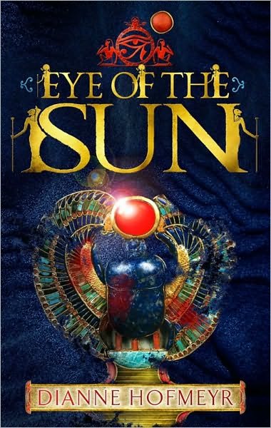 Cover for Dianne Hofmeyr · Eye of the Sun (Pocketbok) (2009)