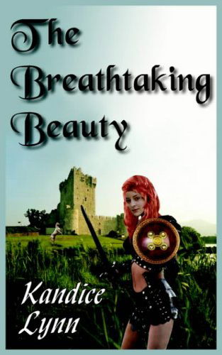 Cover for Kandice Lynn · The Breathtaking Beauty (Paperback Book) (2004)