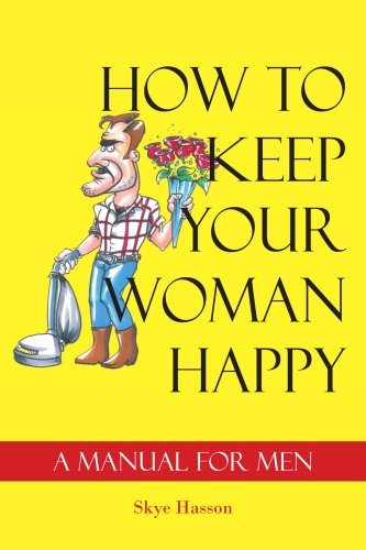 Cover for Kinerette Martin · How to Keep Your Woman Happy: a Manual for men (Pocketbok) (2005)
