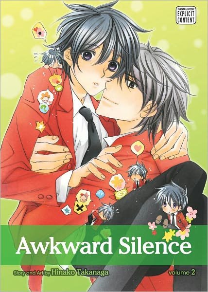 Awkward Silence, Vol. 2 - Awkward Silence - Hinako Takanaga - Books - Viz Media, Subs. of Shogakukan Inc - 9781421543536 - November 22, 2012