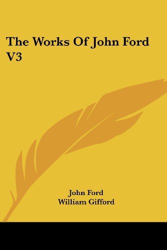 Cover for John Ford · The Works of John Ford V3 (Pocketbok) (2007)