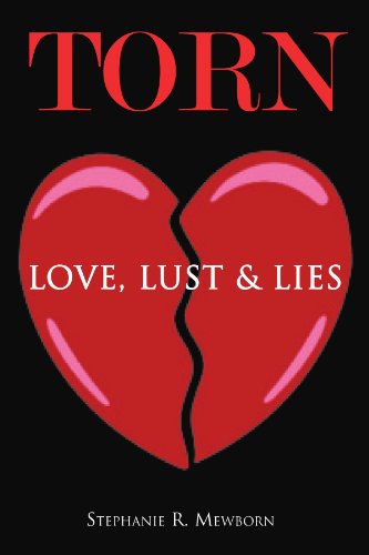 Cover for Stephanie R. Mewborn · Torn: Love, Lust &amp; Lies (Paperback Book) (2010)
