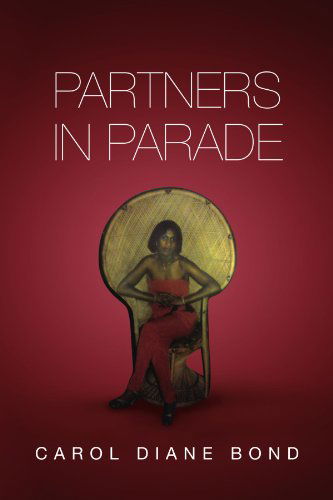 Cover for Carol Diane Bond · Partners in Parade (Paperback Book) (2010)