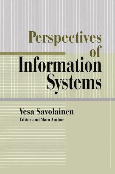 Cover for Vesa Savolainen · Perspectives of Information Systems (Paperback Book) [Softcover reprint of the original 1st ed. 1999 edition] (2012)