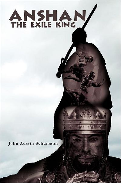 Cover for John Austin Schumann · Anshan the Exile King (Paperback Book) (2011)