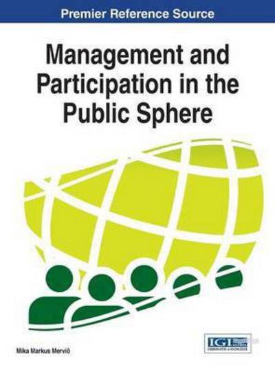 Cover for Mika Mervi · Management and Participation in the Public Sphere (Innbunden bok) (2015)