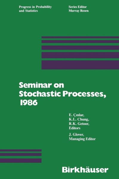 Cover for Glover · Seminar on Stochastic Processes - Progress in Probability (Paperback Book) [Softcover Reprint of the Original 1st Ed. 1987 edition] (2012)