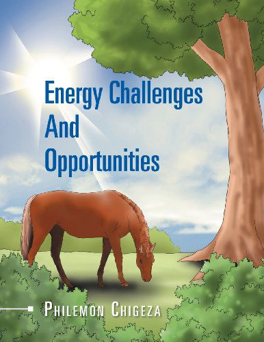 Cover for Philemon Chigeza · Energy Challenges and Opportunities (Taschenbuch) (2012)