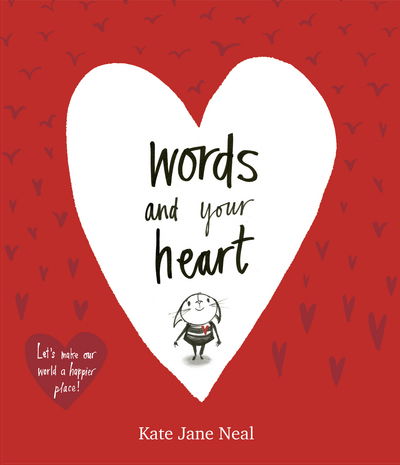 Cover for Kate Jane Neal · Words and Your Heart (Paperback Book) (2017)